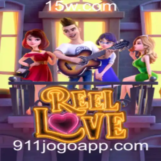 Reel Love: Aventure-se no Vibrante Mundo do 911jogo